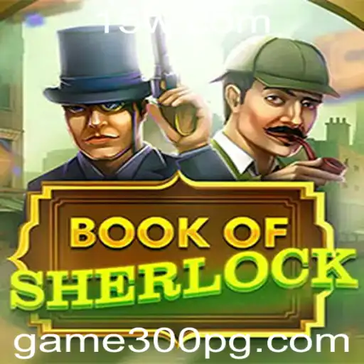 Descubra o Fascinante Mundo de BookOfSherlock: Um Jogo de Mistério e Aventura