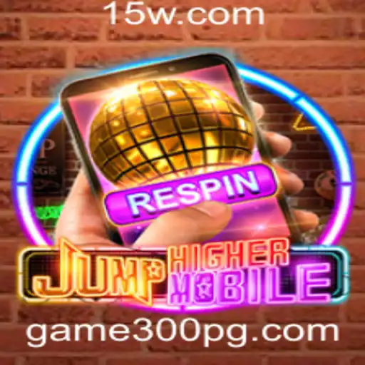 Descubra o Mundo Emocionante de JumpHighermobile - A Revolução do Game300